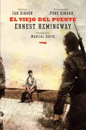 VIEJO DEL PUENTE, EL  | 9788494494260 | HEMINGWAY, ERNEST | Llibreria La Gralla | Llibreria online de Granollers