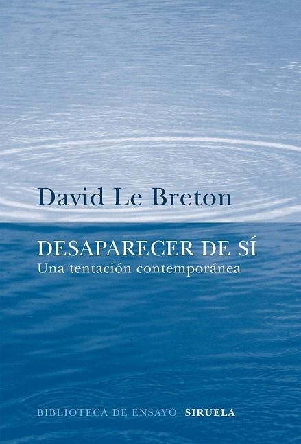 DESAPARECER DE SI | 9788416638970 | LE BRETON, DAVID | Llibreria La Gralla | Librería online de Granollers