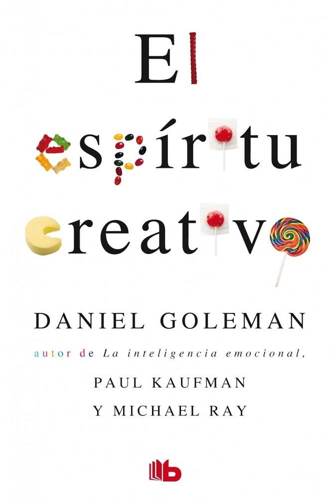 ESPIRITU CREATIVO, EL  | 9788498724554 | GOLEMAN, DANIEL ; KAUFMAN;  RAY | Llibreria La Gralla | Librería online de Granollers
