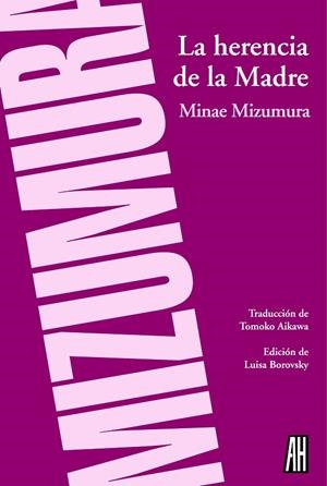 HERENCIA DE LA MADRE, LA | 9788415851677 | MIZUMURA, MINAE | Llibreria La Gralla | Librería online de Granollers