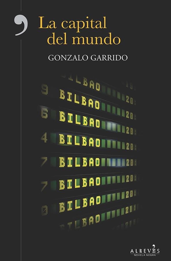 CAPITAL DEL MUNDO, LA | 9788416328574 | GARRIDO, GONZALO | Llibreria La Gralla | Librería online de Granollers