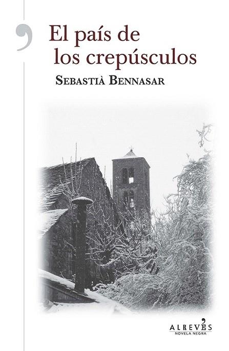 PAÍS DE LOS CREPÚSCULOS, EL | 9788416328437 | BENNASAR, SEBASTIÀ | Llibreria La Gralla | Librería online de Granollers