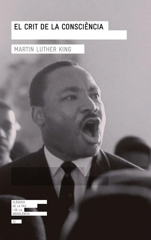 CRIT DE LA CONSCIENCIA | 9788415307266 | LUTHER KING, MARTIN | Llibreria La Gralla | Llibreria online de Granollers