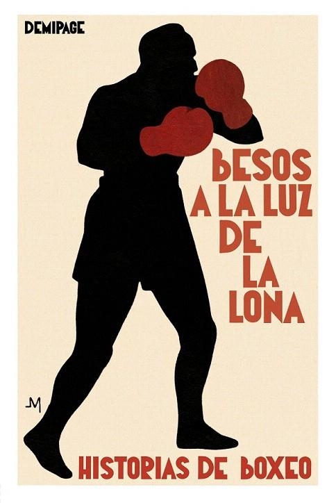 BESOS A LA LUZ DE LA LONA (HISTORIAS DE BOXEO) | 9788494447259 | VARIOS AUTORES | Llibreria La Gralla | Llibreria online de Granollers