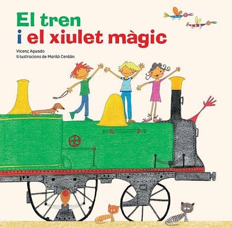 TREN I EL XIULET MÀGIC, EL | 9788494506840 | AGUADO, VICENÇ | Llibreria La Gralla | Llibreria online de Granollers