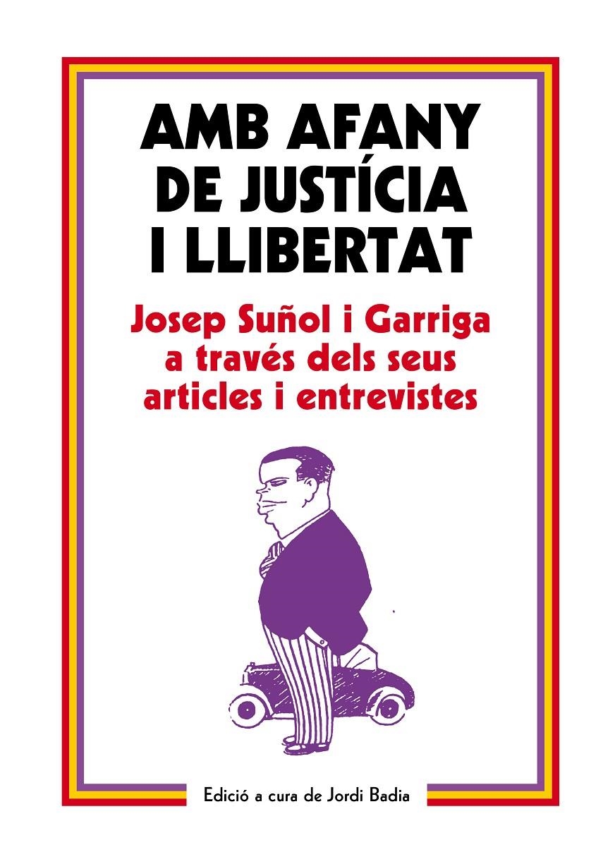 AMB AFANY DE JUSTÍCIA I LLIBERTAT | 9788499757575 | BADIA PEREA, JORDI | Llibreria La Gralla | Librería online de Granollers