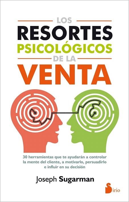 RESORTES PSICOLÓGICOS DE LA VENTA, LOS | 9788416579105 | SUGARMAN, JOSEPH | Llibreria La Gralla | Librería online de Granollers