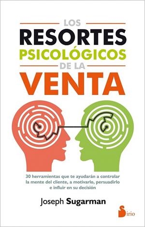 RESORTES PSICOLÓGICOS DE LA VENTA, LOS | 9788416579105 | SUGARMAN, JOSEPH | Llibreria La Gralla | Librería online de Granollers