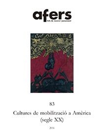 AFERS 83. CULTURES DE MOBILITZACIÓ A AMÈRICA (SEGLE XX) | 9788416260164 | DEL ALCÁZAR GARRIDO, JOAN | Llibreria La Gralla | Llibreria online de Granollers