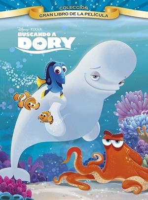 BUSCANDO A DORY GRAN LIBRO DE LA PELICULA | 9788499518039 | VVAA | Llibreria La Gralla | Librería online de Granollers
