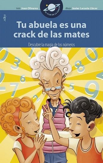 TU ABUELA ES UNA CRACK DE LAS MATES | 9788498458275 | OLIVARES, JOAN | Llibreria La Gralla | Llibreria online de Granollers