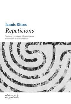 REPETICIONES | 9788494342486 | RITSOS, IANNIS | Llibreria La Gralla | Llibreria online de Granollers
