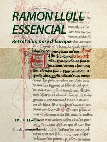 RAMON LLULL ESSENCIAL | 9788416372263 | VILLALBA, PERE | Llibreria La Gralla | Librería online de Granollers