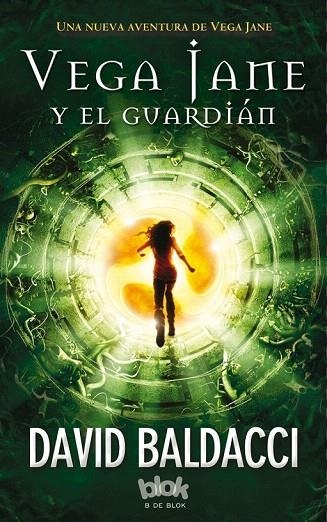 VEGA JANE Y EL GUARDIÁN | 9788416075928 | BALDACCI, DAVID | Llibreria La Gralla | Llibreria online de Granollers