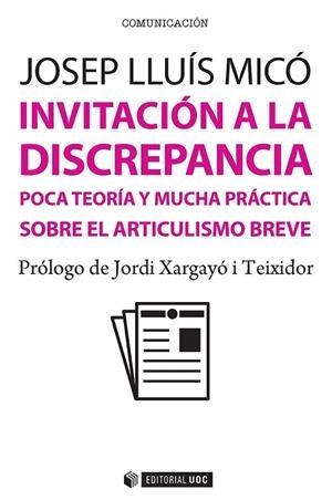 INVITACIÓN A LA DISCREPANCIA | 9788491162650 | MICÓ, JOSEP LLUÍS | Llibreria La Gralla | Librería online de Granollers