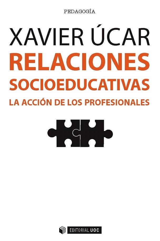 RELACIONES SOCIOEDUCATIVAS | 9788491162780 | ÚCAR, XAVIER | Llibreria La Gralla | Llibreria online de Granollers