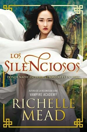 SILENCIOSOS, LOS | 9788494461675 | MEAD, RICHELLE | Llibreria La Gralla | Librería online de Granollers