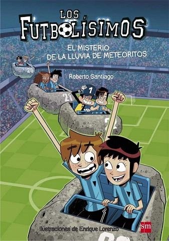 MISTERIO DE LA LLUVIA DE METEORITOS, EL ( FUT.9 ) | 9788467585803 | SANTIAGO, ROBERTO | Llibreria La Gralla | Llibreria online de Granollers