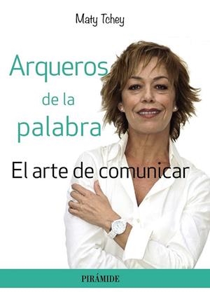 ARQUEROS DE LA PALABRA | 9788436834277 | TCHEY, MATY | Llibreria La Gralla | Llibreria online de Granollers
