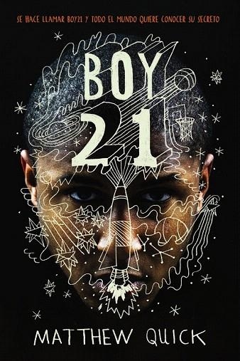BOY21 | 9788469809167 | QUICK, MATTHEW | Llibreria La Gralla | Librería online de Granollers
