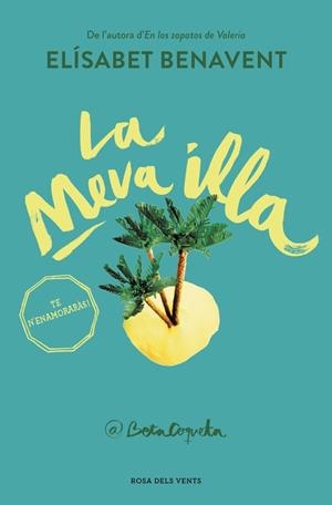 MEVA ILLA, LA | 9788416430482 | BENAVENT, ELISABET | Llibreria La Gralla | Librería online de Granollers