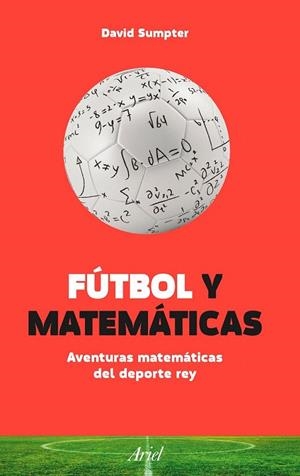 FÚTBOL Y MATEMÁTICAS | 9788434423848 | SUMPTER, DAVID  | Llibreria La Gralla | Librería online de Granollers