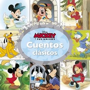 MICKEY Y SUS AMIGOS. CUENTOS CLÁSICOS | 9788499517285 | DISNEY | Llibreria La Gralla | Librería online de Granollers