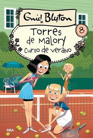 CURSO DE VERANO EN TORRES DE MALORY | 9788427209893 | BLYTON , ENID | Llibreria La Gralla | Librería online de Granollers