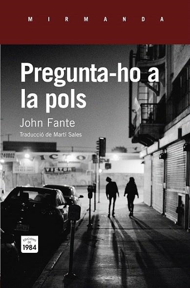 PREGUNTA-HO A LA POLS | 9788415835820 | FANTE, JOHN | Llibreria La Gralla | Llibreria online de Granollers