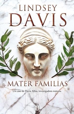 MATER FAMILIAS (SERIE FLAVIA ALBA 2) | 9788466659345 | DAVIS, LINDSEY | Llibreria La Gralla | Librería online de Granollers