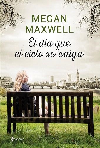 DÍA QUE EL CIELO SE CAIGA, EL | 9788408155874 | MAXWELL, MEGAN  | Llibreria La Gralla | Llibreria online de Granollers