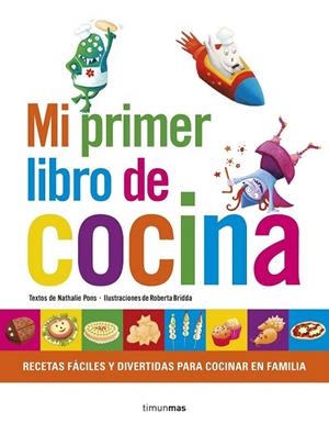 MI PRIMER LIBRO DE COCINA | 9788408152842 | PONS, NATHALIE  | Llibreria La Gralla | Librería online de Granollers