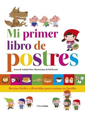 MI PRIMER LIBRO DE POSTRES | 9788408152859 | PONS, NATHALIE  | Llibreria La Gralla | Librería online de Granollers