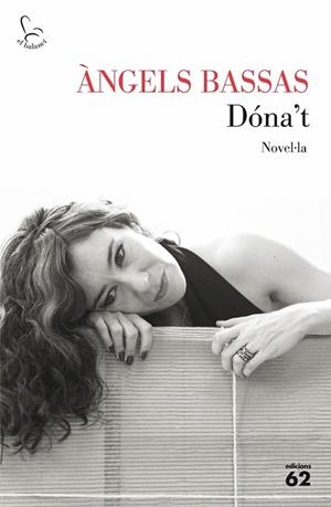 DÓNA'T | 9788429775099 | BASSAS, ÀNGELS | Llibreria La Gralla | Librería online de Granollers