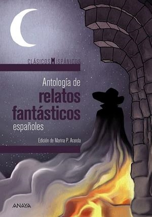 ANTOLOGÍA DE RELATOS FANTÁSTICOS ESPAÑOLES | 9788467871326 | VARIOS | Llibreria La Gralla | Librería online de Granollers