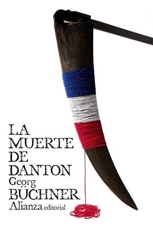 MUERTE DE DANTON, LA | 9788491043775 | BÜCHNER, GEORG | Llibreria La Gralla | Librería online de Granollers