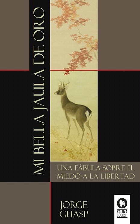 MI BELLA JAULA DE ORO | 9788416364640 | GUASP SPETZIAN, JORGE | Llibreria La Gralla | Librería online de Granollers