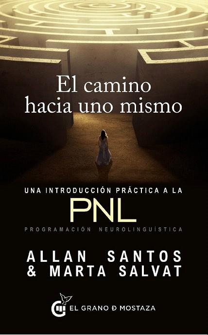 CAMINO HACIA UNO MISMO, EL | 9788494484742 | SANTOS, ALLAN / SALVAT, MARTA | Llibreria La Gralla | Librería online de Granollers