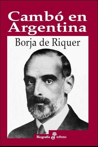 CAMBÓ EN ARGENTINA | 9788435027403 | RIQUER, BORJA DE | Llibreria La Gralla | Librería online de Granollers
