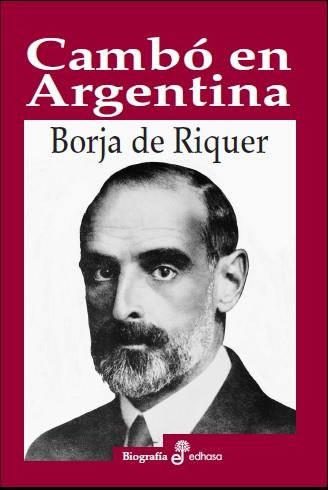 CAMBÓ EN ARGENTINA | 9788435027403 | RIQUER, BORJA DE | Llibreria La Gralla | Llibreria online de Granollers