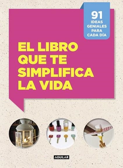 LIBRO QUE TE SIMPLIFICA LA VIDA, EL  | 9788403515703 | CAFASSO, LETIZIA; RUSSO, SANDRO | Llibreria La Gralla | Librería online de Granollers