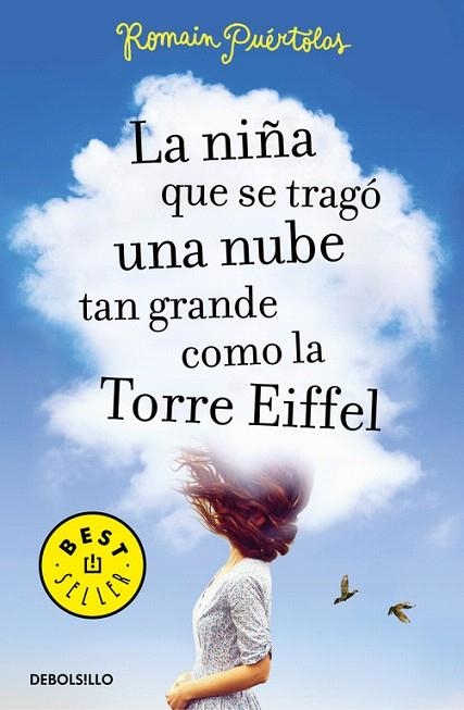 NIÑA QUE SE TRAGO UNA NUBE TAN GRANDE COMO LA TORRE EIFFEL, LA | 9788466333733 | PUERTOLAS, ROMAIN | Llibreria La Gralla | Llibreria online de Granollers