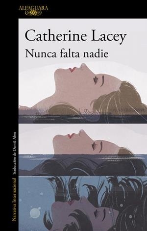 NUNCA FALTA NADIE | 9788420415710 | LACEY, CATHERINE | Llibreria La Gralla | Librería online de Granollers