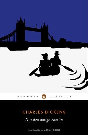 NUESTRO AMIGO COMUN | 9788491052029 | DICKENS, CHARLES | Llibreria La Gralla | Llibreria online de Granollers