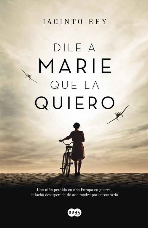 DILE A MARIE QUE LA QUIERO | 9788483658840 | REY, JACINTO | Llibreria La Gralla | Llibreria online de Granollers