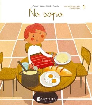 NO SOPO (LLIGADA-PAL) (N,P,S) | 9788484129745 | BASSA, RAMON / AGUILAR, SANDRA | Llibreria La Gralla | Librería online de Granollers
