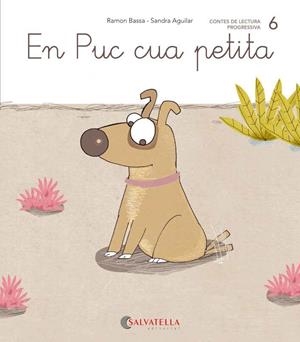 EN PUC CUA PETITA (LLIGADA-PAL) (CA-CO-CU) | 9788484129790 | BASSA, RAMON / AGUILAR, SANDRA | Llibreria La Gralla | Librería online de Granollers