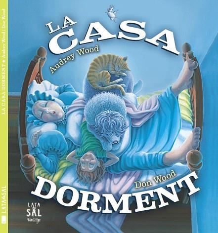 CASA DORMENT, LA | 9788494469855 | WOOD, AUDREY | Llibreria La Gralla | Librería online de Granollers