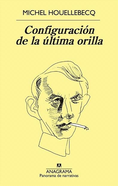 CONFIGURACIÓN DE LA ÚLTIMA ORILLA | 9788433979599 | HOUELLEBECQ, MICHEL  | Llibreria La Gralla | Llibreria online de Granollers