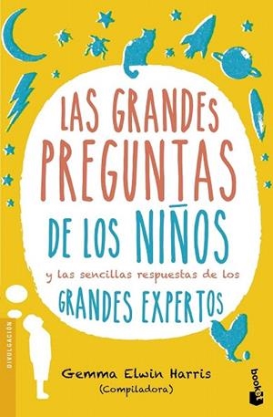 GRANDES PREGUNTAS DE LOS NIÑOS, LAS (BOLSILLO) | 9788408151692 | ELWIN HARRIS, GEMMA  (COMPILADORA) | Llibreria La Gralla | Llibreria online de Granollers